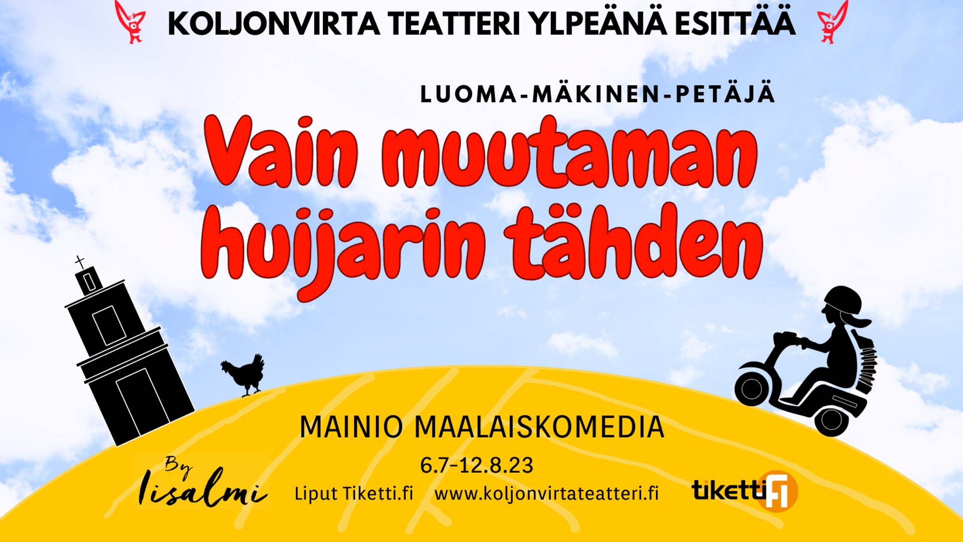 Koljonvirta Teatteri: Vain muutaman huijarin tähden Koljonvirta Teatteri: Vain muutaman huijarin tähden