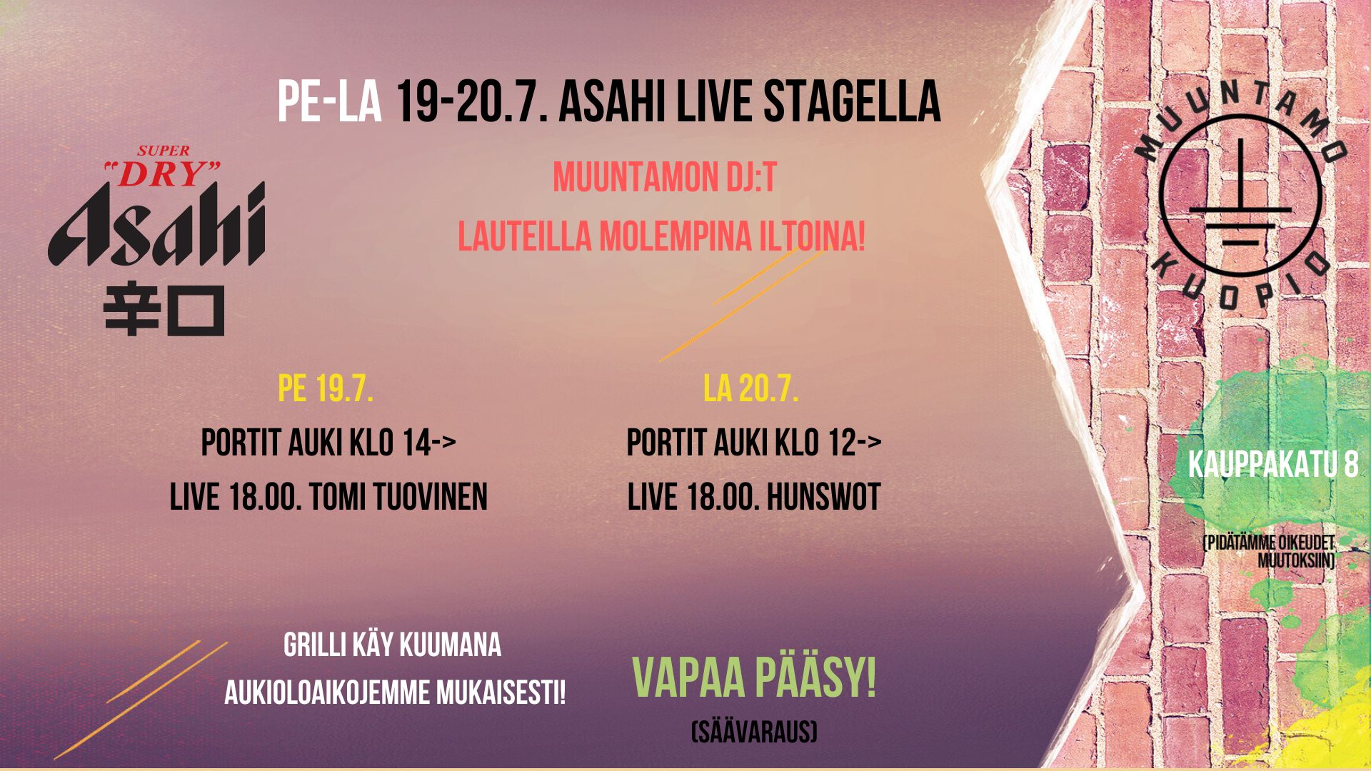 Muuntamon Piha live 19.-20.7.2024