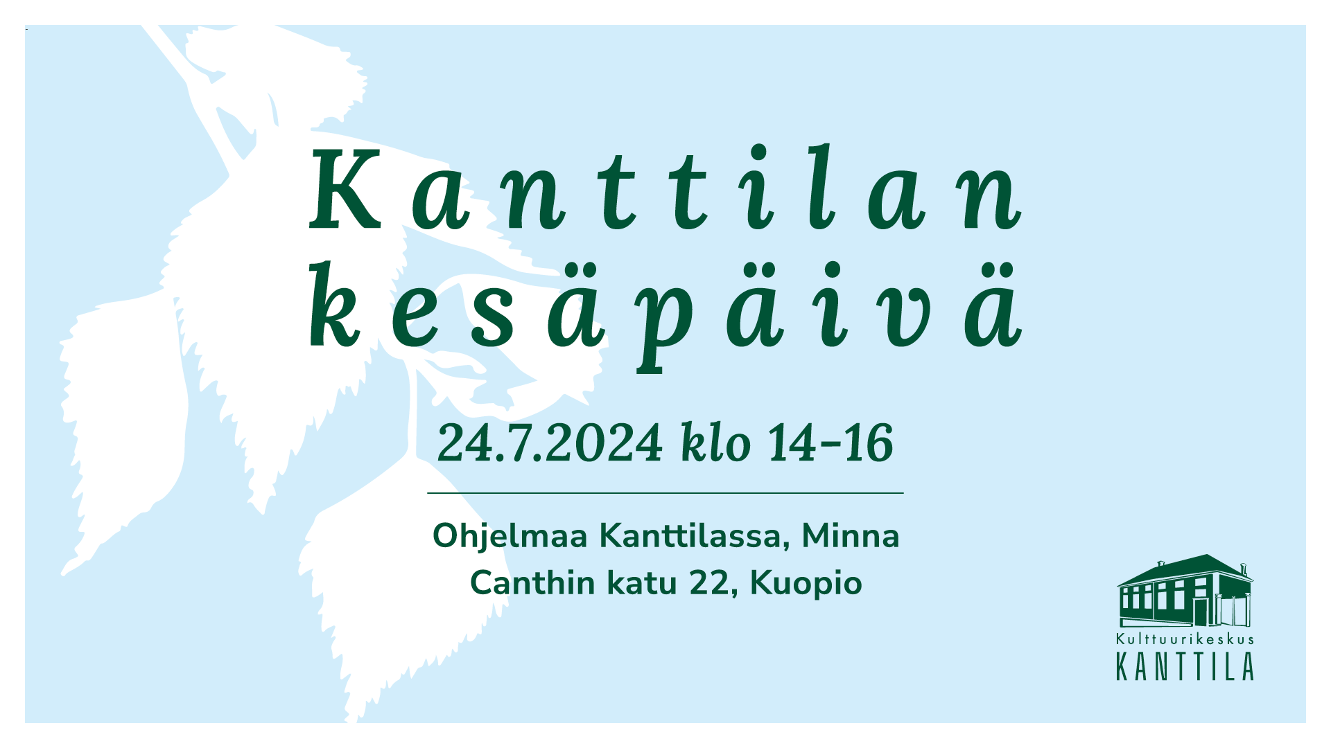 Kanttilan kesäpäivä 2024 kanttila