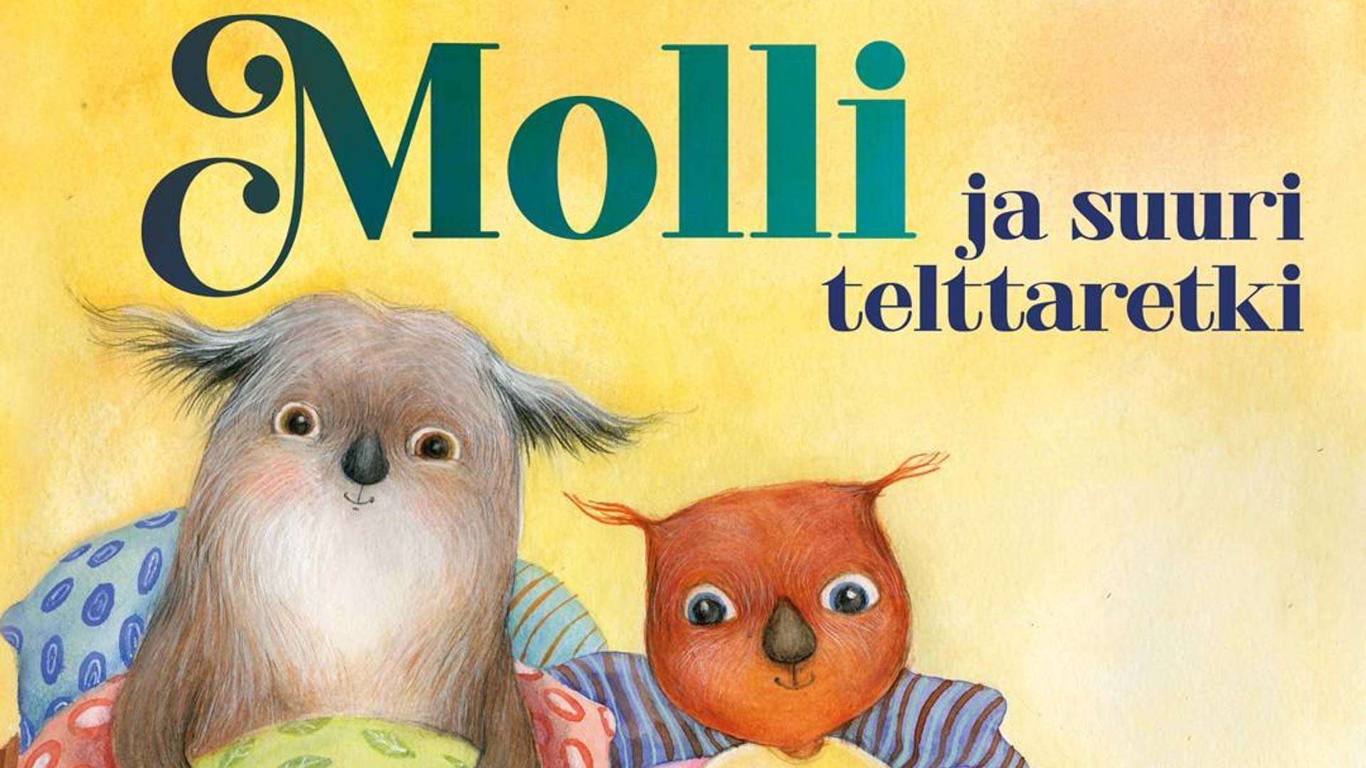 Molli ja suuri telttaretki