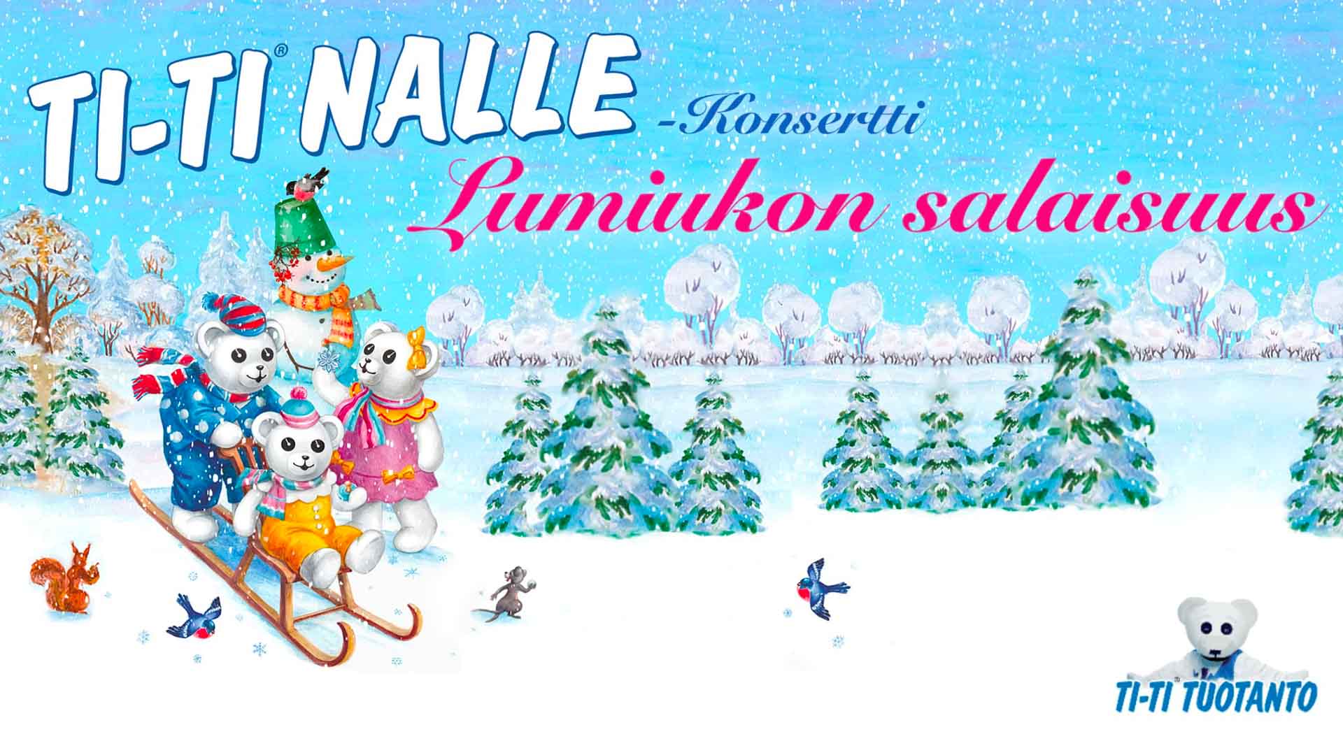 Ti-Ti Nalle Lumiukon Salaisuus