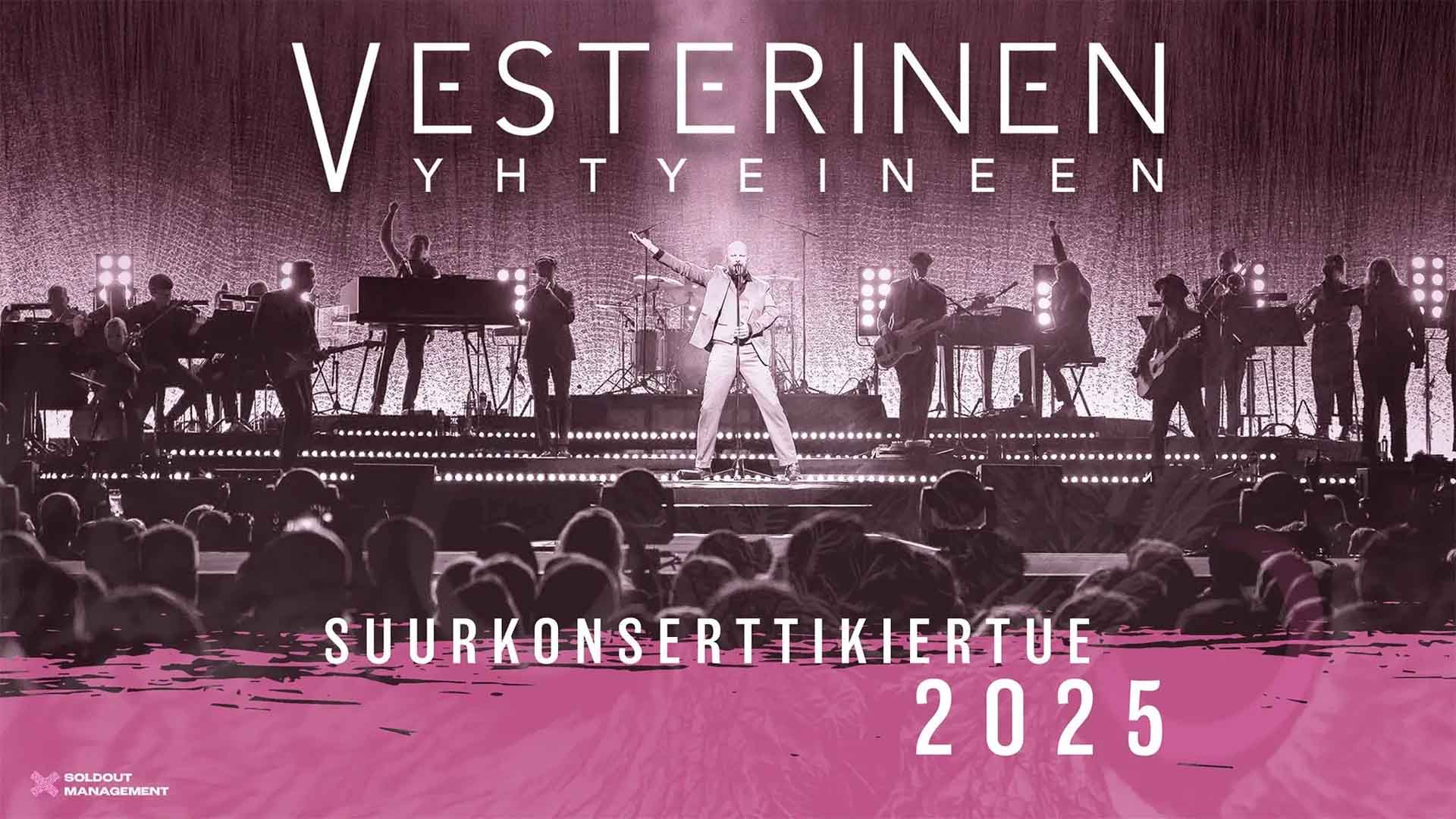 Vesterinen yhtyeineen suurkonserttikiertue 2025