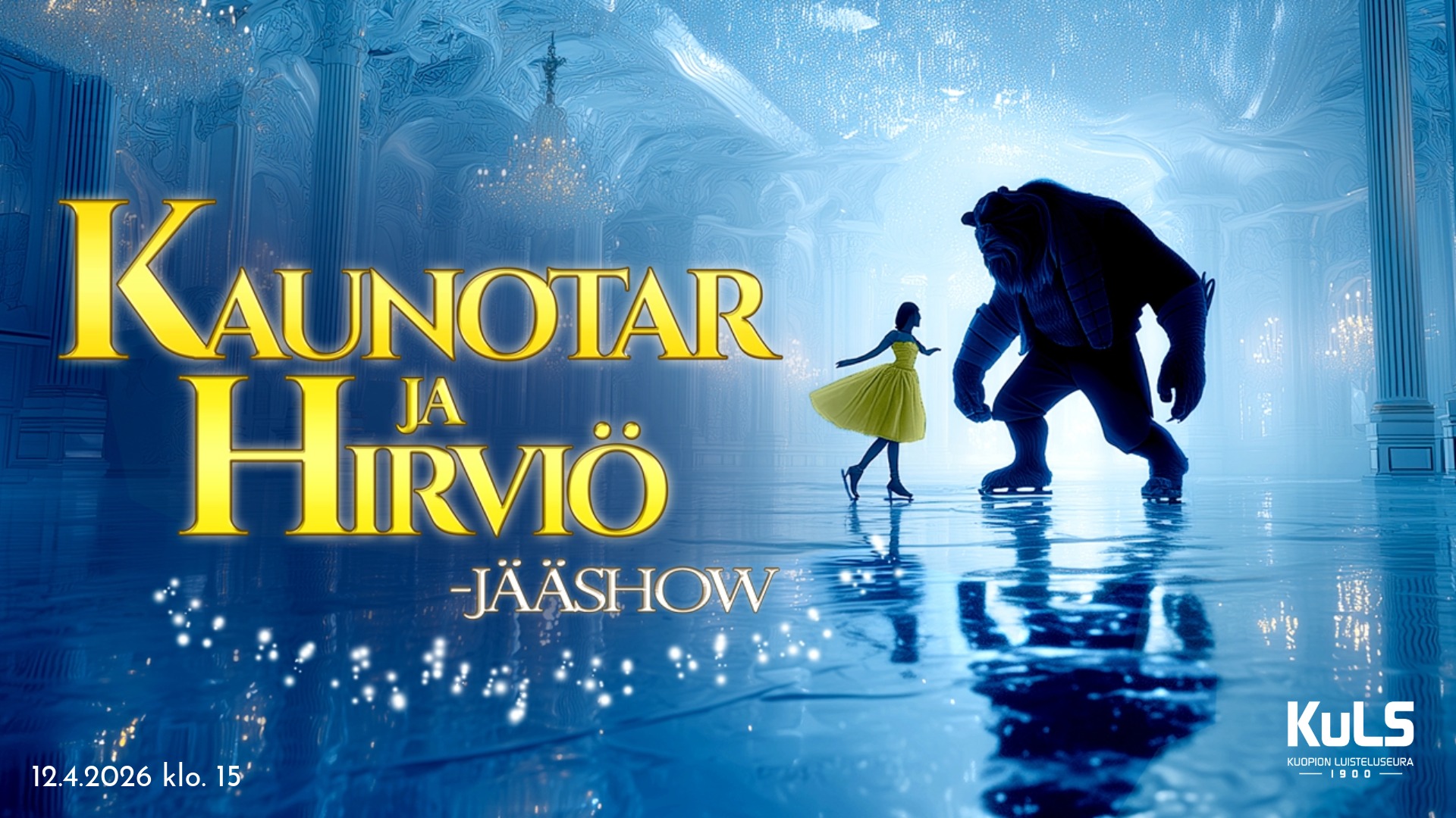 Kaunotar & Hirviö -jääshow